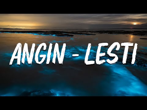 Lesti - Angin ( Lirik Lagu )