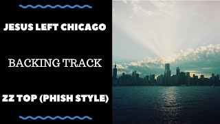 Jesus Left Chicago - Backing Track - ZZ Top (Phish Style)