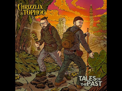 Chrizzlix & Tophoo - Tales of the Past