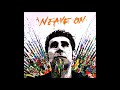 Serj Tankian - Weave On