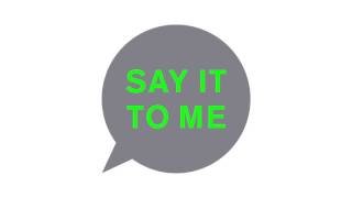 Pet Shop Boys - 'Say It To Me (Stuart Price alternative mix)' (Official Audio)