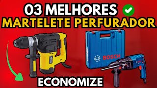 TOP 3 MELHORES MARTELES PERFURADORES - MELHORES MARTELETE CUSTO BENEFÍCIO 2025 - WAP, VONDER, BOSCH