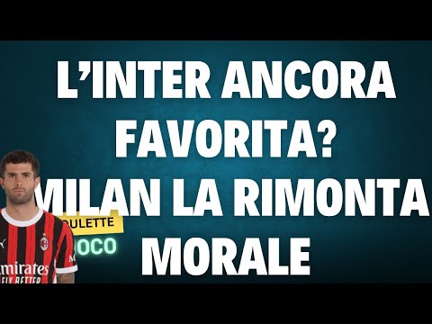 Milan la rivincita #morale !L'#inter è ancora favorita?