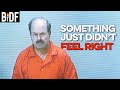 Something Just Didn T Feel Right