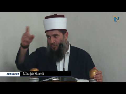 5. Shenjat e Kijametit - Hoxhë Muharem Ismaili