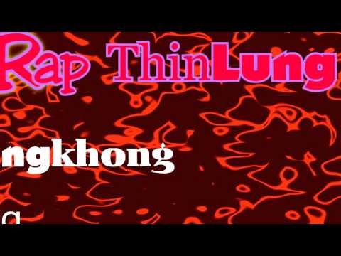 Rap Lungkhong ft. Mc. Thankong - Rap ThinLung