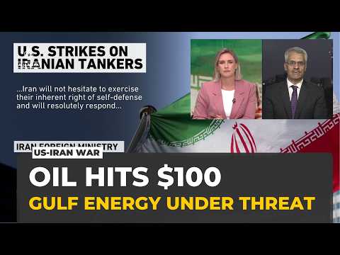 Oil hits $100 as US-Iran conflict threatens Gulf energy supplies