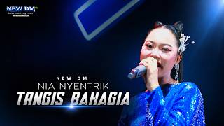 Download lagu TANGIS BAHAGIA - NIA NYENTRIK | NEW DM - GLOBAL STUDIO mp3