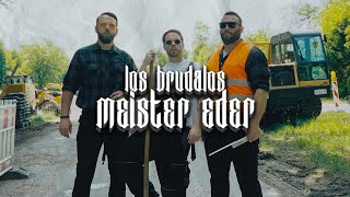 Musik-Video-Miniaturansicht zu Meister Eder Songtext von Los Brudalos