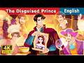 The Disguised Prince Stories For Teenagers EnglishFairyTales