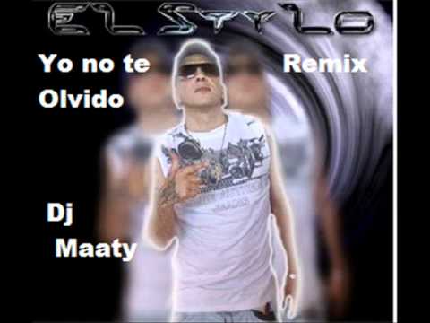 EL STYLO- YO NO TE OLVIDO. (Remix) Dj Pooty