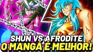 SHUN VS AFRODITE É MUITO MELHOR NO MANGÁ!