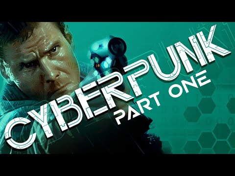 Cyberpunk Documental PARTE 1 | Neuromancer, Blade Runner, Shadowrun, Akira