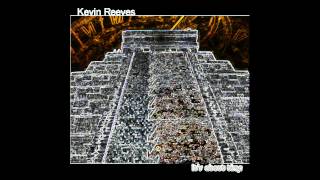 Kevin Reeves - Mother (mixed and mastered by kjell159/Kaytar159)