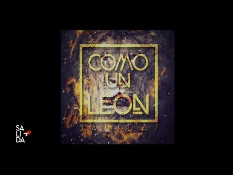 Salida 7 - Dios No Está Muerto / God’s Not Dead (Como un León Official Lyric Video)