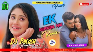 Download lagu Ek Dilruba hai Full Hindi Song [ HARD KICK REMIX ] Dj Remix Song mp3