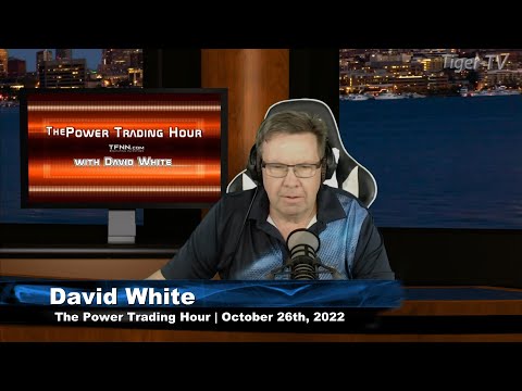 October 26th, Power Trading Hour on TFNN - 2022