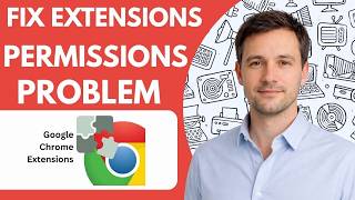 how to fix chrome extensions permissions problem Full Guide 2026