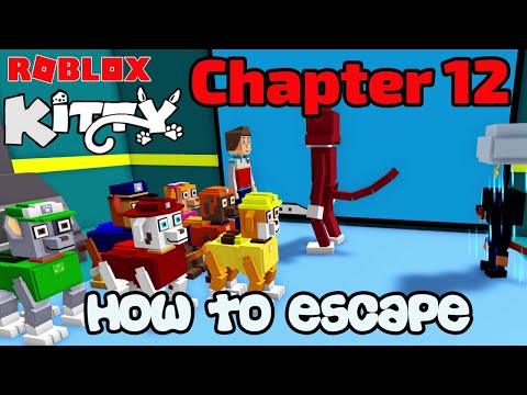 HOW TO ESCAPE Roblox Kitty Chapter 12 | Kitty Paw Command Full Walkthrough | Dr Mo Gaming