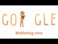 Muttertag - Mothers Day ���� 2015 (Google Doodle.