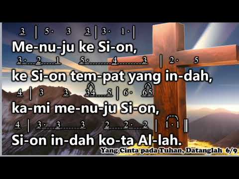 YANG CINTA PADA TUHAN, DATANGLAH KPPK-4 (dengan notasi & lirik)