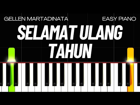 Gellen Martadinata - Selamat Ulang Tahun (EASY PIANO TUTORIAL)