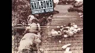 Nail Bomb-While You Sleep I Destroy Your World