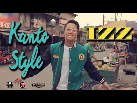 Izz - Kanto Style [Official Music Video]