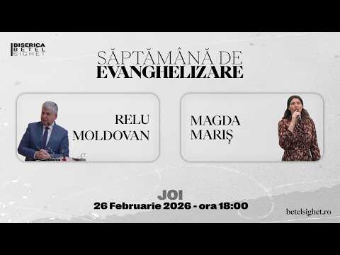 Seară de evanghelizare | Relu Moldovan & Magda Mariș | Joi Seara | 26.02.2026
