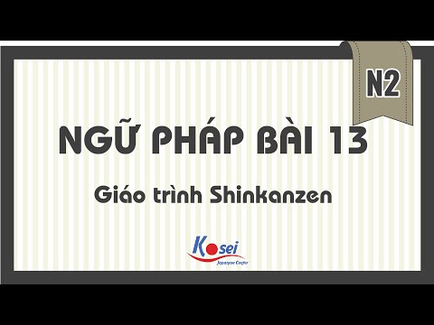 Ngữ pháp N2 - Bài 13: Những mẫu ngữ pháp đưa ra một chủ đề, nói về chủ đề