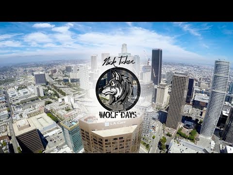 Nick Tucker - DTLA Weekend with Keelan Dadd & Boo Johnson - (Wolf Days Ep.7 )