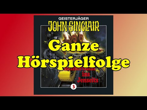 GEISTERJÄGER JOHN SINCLAIR | Folge 3: Achterbahn ins Jenseits | Ganze Hörspielfolge