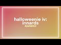 Ashnikko Halloweenie IV Innards Lyrics