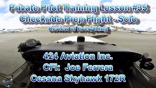 preview picture of video 'Private Pilot Flight Training, Lesson #35: Checkride Prep Flight - Solo'