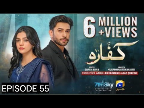 Kaffara Episode 55 - [Eng Sub] - Ali Ansari - Laiba Khan - Zoya Nasir - 19th September 2024