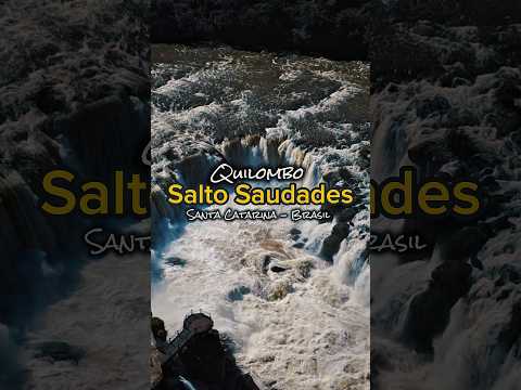 Salto Saudades - Quilombo - Santa Catarina