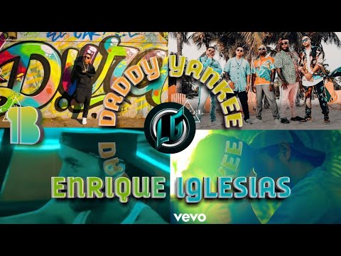 Daddy Yankee x Enrique Iglesias Música ( Latin Hits )