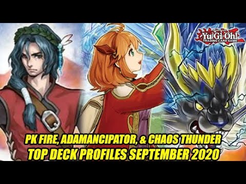 PK Fire, Adamancipator, & Chaos Thunder - Yu-Gi-Oh! Top Deck Profiles September 2020