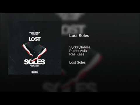 Sycksyllables - Lost Soles feat Planet Asia & Ras Kass