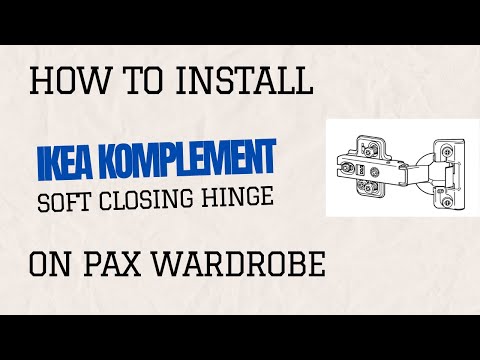 How to Install IKEA Komplement Soft Close Hinges | PAX Wardrobe Upgrade Guide