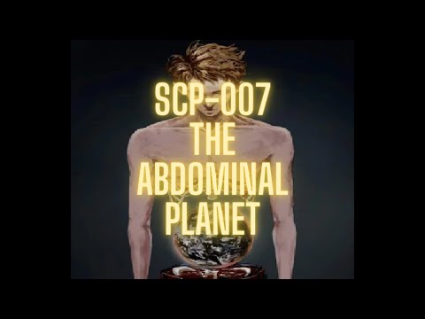SCP-007 "The Abdominal Planet" Exploring Every SCP Series