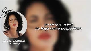 🤍 Selena Quintanilla || Yo me voy Letra