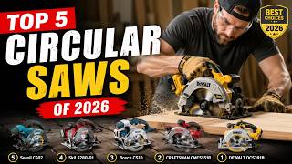 Top 5 Best Circular Saws of 2026 🔥 Best Cordless & Corded Circular Saws for DIY & Professional Use