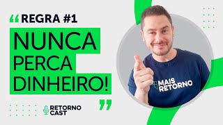 Como evitar grandes perdas nos seus investimentos | RetornoCast Pocket #43