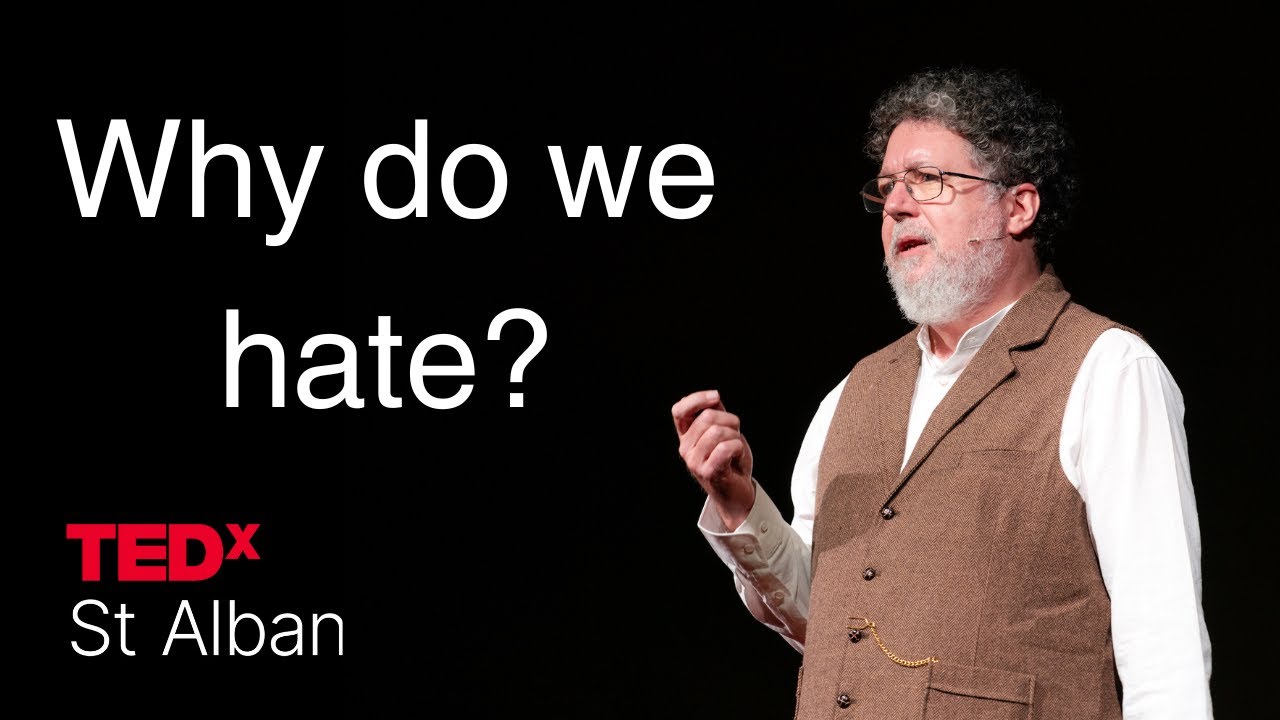 Why do we hate? | Jon Wilson Cooper | TEDxSt Albans