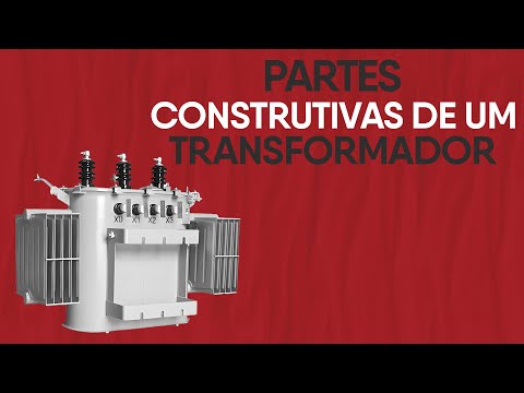 Partes Construtivas de um Transformador