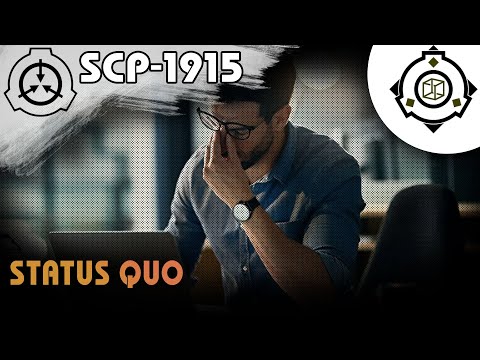 SCP-1915: Status Quo | JOMOSU |