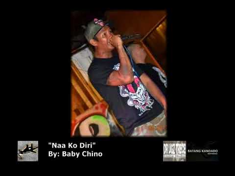 Naa ko diri - Baby Chino