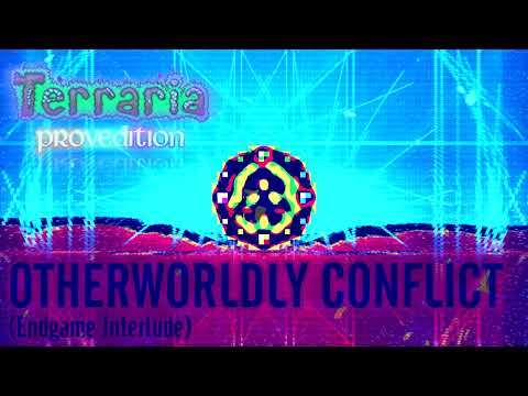Terraria: ProvEdition OST - Otherworldly Conflict (Endgame Interlude)