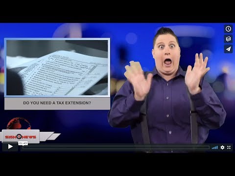 Do you need a tax extension? (ASL - 4.16.18)